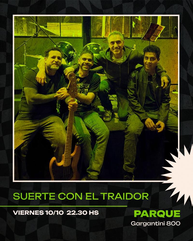 SUERTE CON EL TRAIDOR